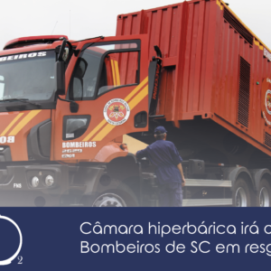 Câmara Hiperbárica irá ajudar Bombeiros de SC em resgates.