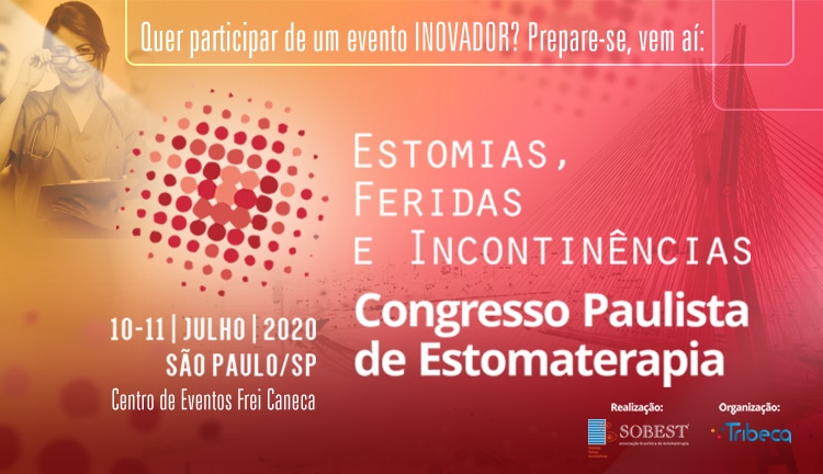 Congresso Paulista de Estomaterapia destaca a inovação no cuidado de pessoas com estomias, feridas e incontinências<
